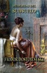 Memorias del subsuelo - Fiodor Dostoievski - 9781493601097