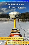 Bearings and Azimuths: Step by Step Guide - Jim Crume - 9781493723348
