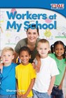 Workers at My School - Sharon Coan - 9781493821457