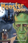 History of Monster Movies - Timothy J. Bradley ; Timothy Bradley - 9781493835966