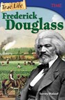 True Life: Frederick Douglass - Torrey Maloof - 9781493836345