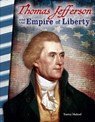 Thomas Jefferson and the Empire of Liberty - MALOOF,  Torrey - 9781493837922