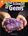 The Science of Gems - Serena Haines - 9781493866670
