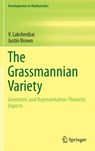 The Grassmannian Variety -  - 9781493930814