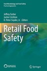 Retail Food Safety - FARBER,  Jeffrey ; Crichton, Jackie ; Snyder, Jr., O. Peter - 9781493952885