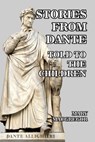 Stories from Dante Told to the Children - Mary MacGregor - 9781494203160