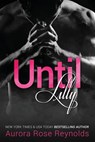 Until Lilly - Aurora Rose Reynolds - 9781494724696