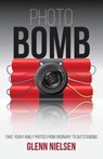 Photo Bomb - Glenn Lewis Nielsen - 9781495151484