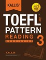 KALLIS' iBT TOEFL Pattern Reading 3: Specialist - Kallis - 9781495317644