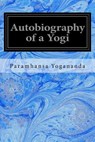 Autobiography of a Yogi - Paramhansa Yogananda - 9781496153166
