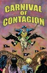 Carnival of Contagion - Judy Diamond ; Bob Hall ; John T. West - 9781496205964