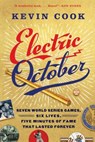 Electric October - Kevin Cook - 9781496217721