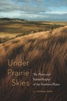 Under Prairie Skies - C. Thomas Shay - 9781496223388