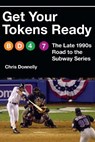 Get Your Tokens Ready - Chris Donnelly - 9781496230805