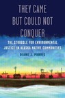 They Came but Could not Conquer - Diane J. Purvis - 9781496237576