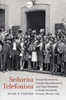 Senorita Telefonista - Susie S. Porter - 9781496244307
