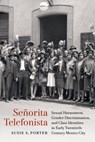 Senorita Telefonista - Susie S. Porter - 9781496244307