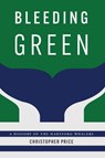 Bleeding Green - Christopher Price - 9781496245021