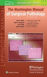 The Washington Manual of Surgical Pathology - John D. Pfeifer ; Louis P. Dehner ; Peter A. Humphrey - 9781496367785