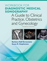 Workbook for Diagnostic Medical Sonography - STEPHENSON,  Susan ; Dmitrieva, Julia ; Hall-Terracciano, Barbara - 9781496385604