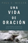 Una Vida De Oracion - David Powlison - 9781496406422