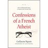 Confessions of a French Atheist - Guillaume Bignon - 9781496443021