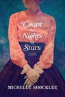 Count the Nights by Stars - Michelle Shocklee - 9781496459930