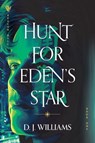 Hunt for Eden's Star - D. J. Williams - 9781496462664