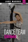 Dance Team Drama - MADDOX,  Jake ; McDonald, Leigh - 9781496536785