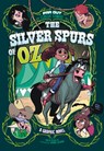 SILVER SPURS OF OZ - Erica Schultz - 9781496586902