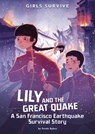 Lily and the Great Quake: A San Francisco Earthquake Survival Story - Veeda Bybee - 9781496592170