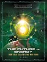 The Future of Energy: From Solar Cells to Flying Wind Farms - M. M. Eboch - 9781496666246