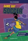 Game Day Soccer: An Interactive Sports Story - Brandon Terrell - 9781496697097