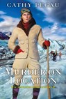 Murder on Location - Cathy Pegau - 9781496700599