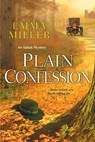 Plain Confession - Emma Miller - 9781496706485