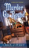 Murder Go Round - Carol J. Perry - 9781496707161