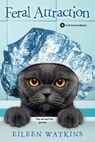 Feral Attraction - Eileen Watkins - 9781496710611