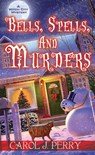 Bells, Spells, and Murders - Carol J. Perry - 9781496714596