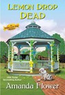 Lemon Drop Dead - Amanda Flower - 9781496722041