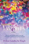 Twenty - Debra Landwehr Engle - 9781496723581