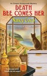 Death Bee Comes Her - Nancy Coco - 9781496727022