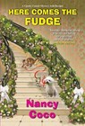 Here Comes the Fudge - Nancy Coco - 9781496727602