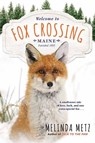 Fox Crossing - Melinda Metz - 9781496728098