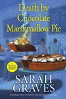 Death by Chocolate Marshmallow Pie - Sarah Graves - 9781496729262