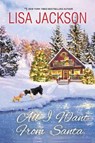 All I Want from Santa - Lisa Jackson - 9781496732927