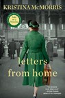 Letters from Home - Kristina McMorris - 9781496733887