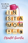 Instamom - Chantel Guertin - 9781496735355