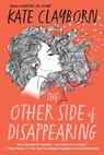 The Other Side of Disappearing - Kate Clayborn - 9781496737311