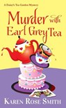 Murder with Earl Grey Tea - Karen Rose Smith - 9781496738462
