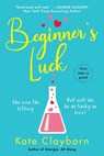 Beginner's Luck - Kate Clayborn - 9781496739391